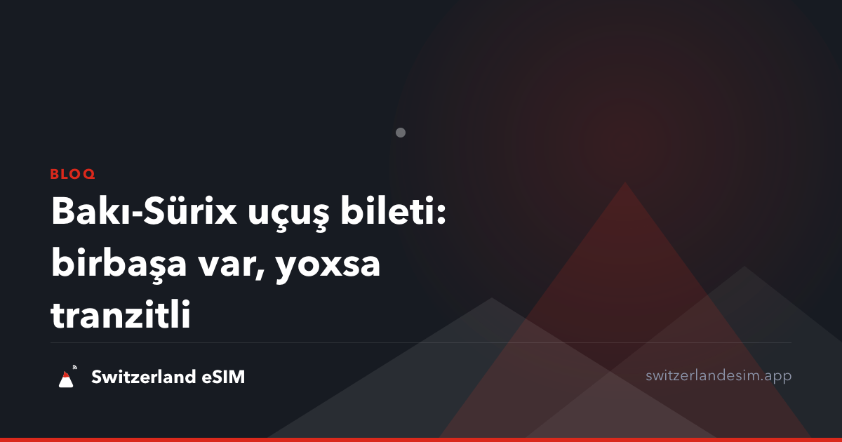 Bakı-Sürix uçuş bileti: birbaşa var, yoxsa tranzitli