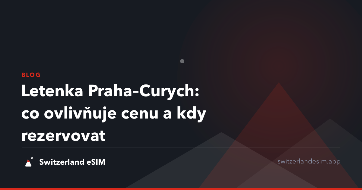 Letenka Praha–Curych: co ovlivňuje cenu a kdy rezervovat