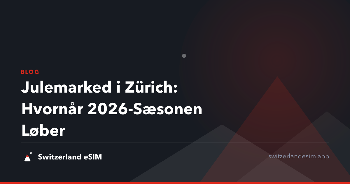 Julemarked i Zürich: Hvornår 2026-Sæsonen Løber