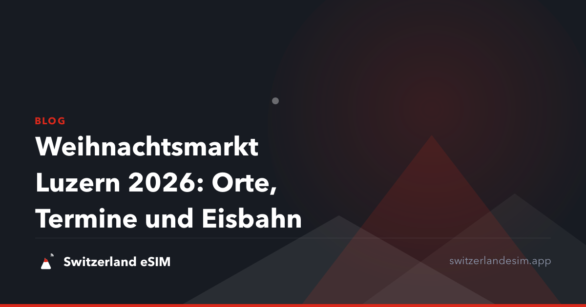 Weihnachtsmarkt Luzern 2026: Orte, Termine und Eisbahn