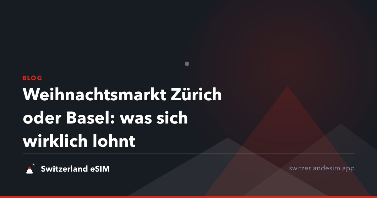 Weihnachtsmarkt Zürich oder Basel: was sich wirklich lohnt