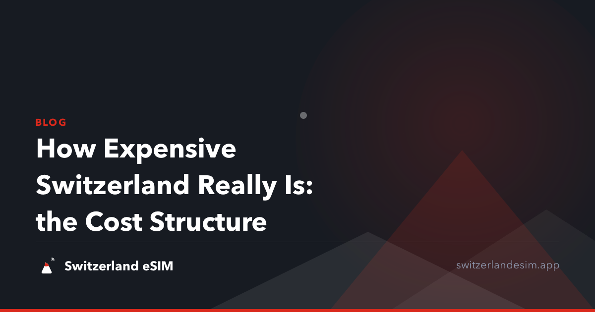 How Expensive Switzerland Really Is: the Cost Structure