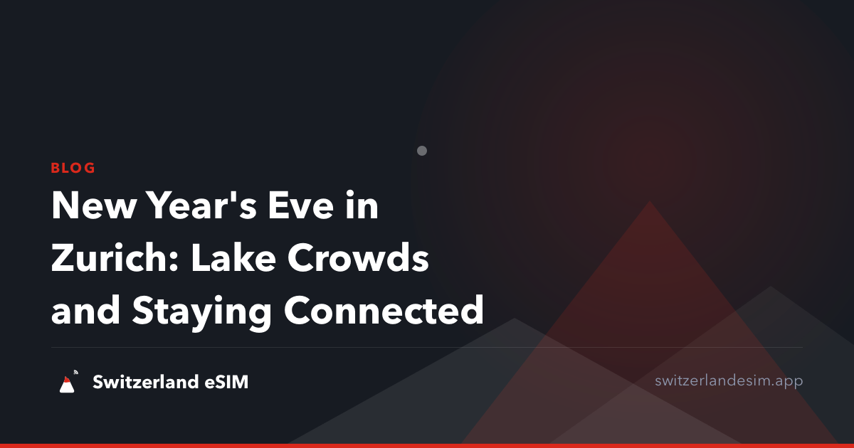 New Year's Eve in Zurich: Lake Crowds and Staying Connected