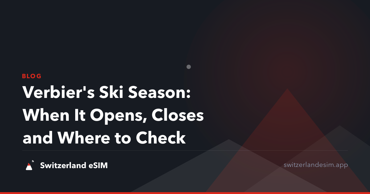 Verbier's Ski Season: When It Opens, Closes and Where to Check