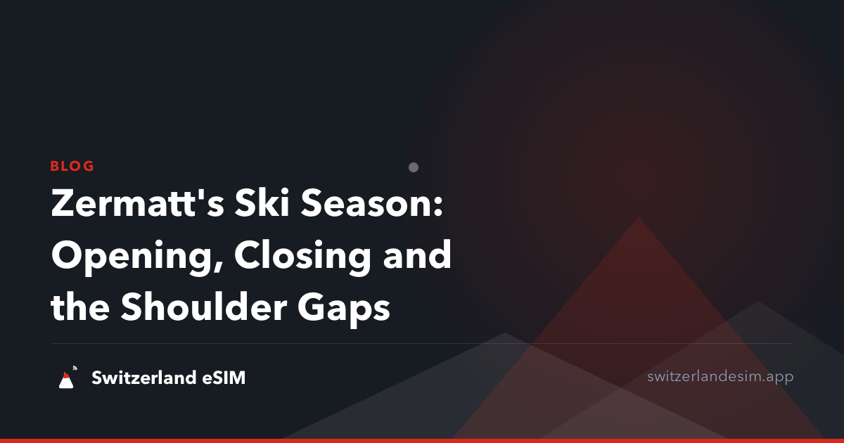 Zermatt's Ski Season: Opening, Closing and the Shoulder Gaps