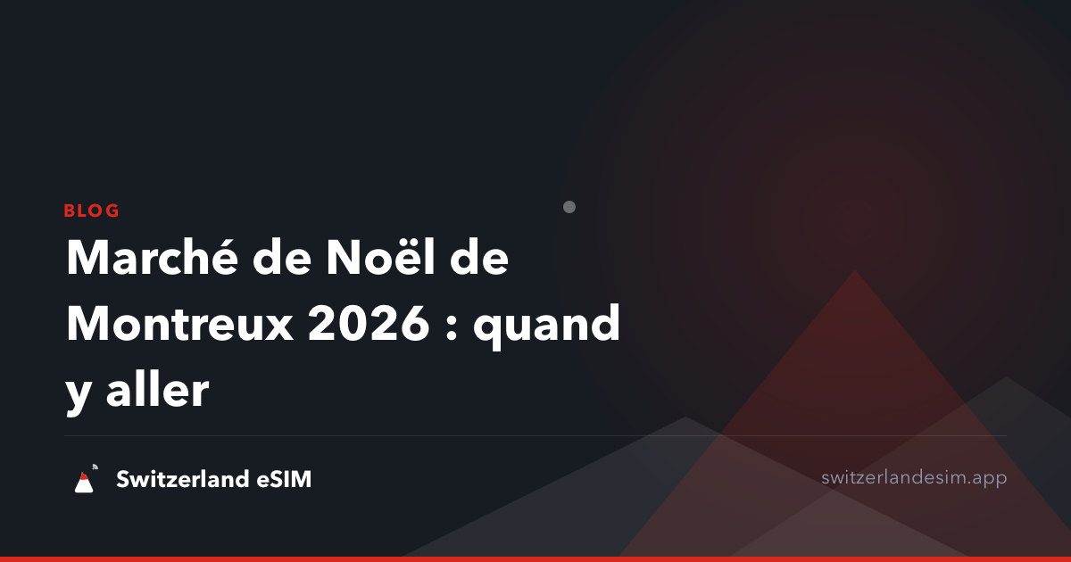 Marché de Noël de Montreux 2026 : quand y aller