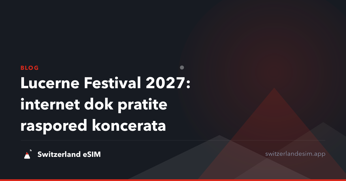 Lucerne Festival 2027: internet dok pratite raspored koncerata