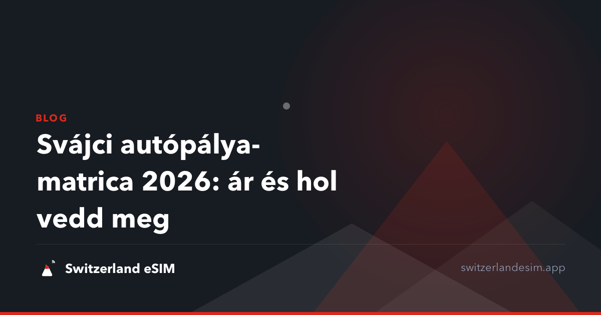 Svájci autópálya-matrica 2026: ár és hol vedd meg
