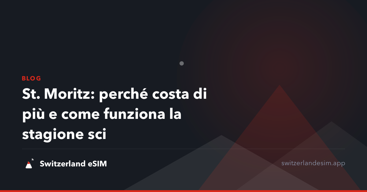 St. Moritz: perché costa di più e come funziona la stagione sci