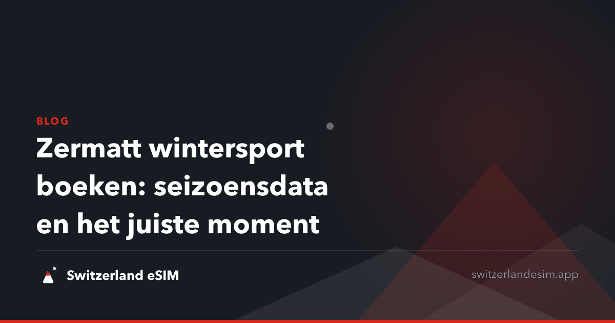 Zermatt wintersport boeken: seizoensdata en het juiste moment