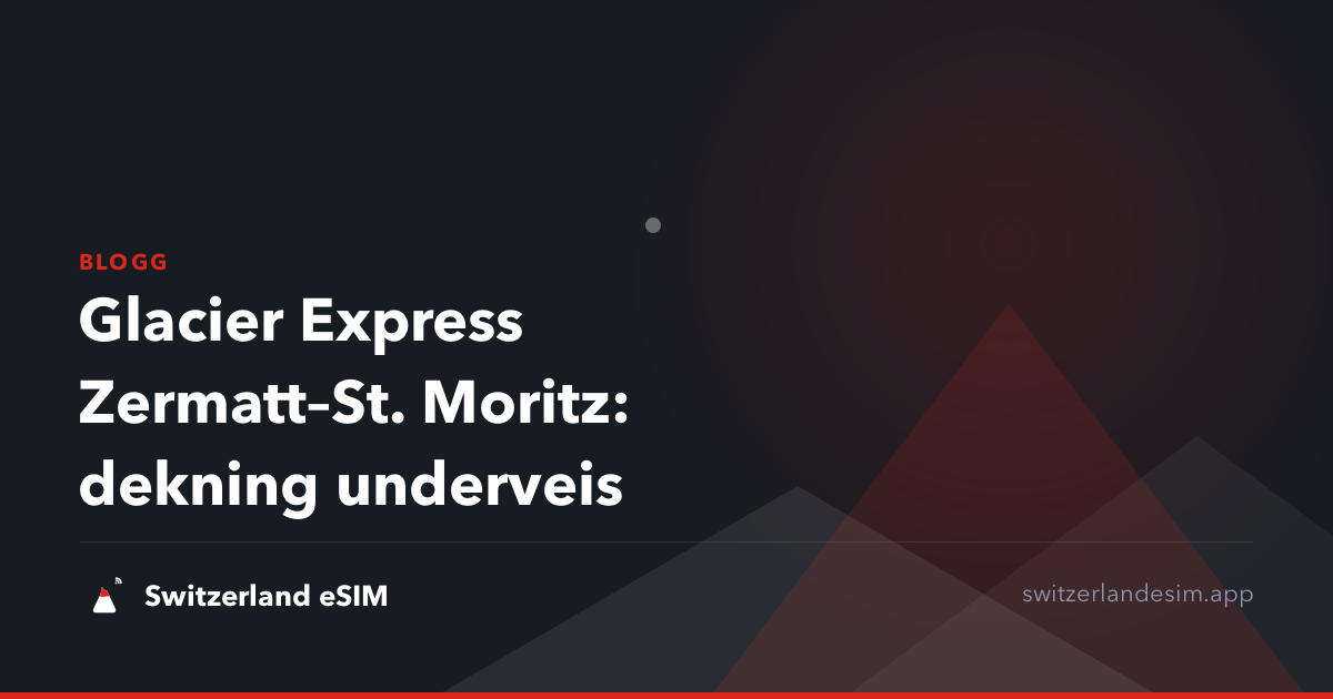 Glacier Express Zermatt–St. Moritz: dekning underveis