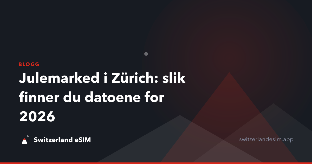Julemarked i Zürich: slik finner du datoene for 2026