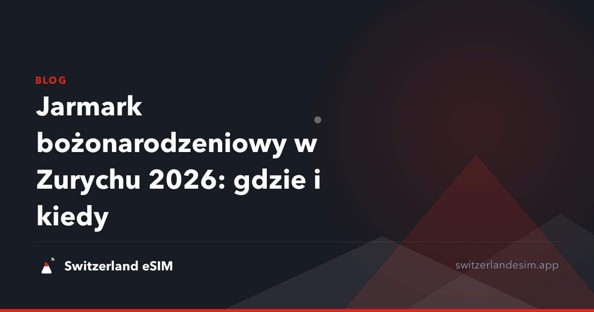 Jarmark bożonarodzeniowy w Zurychu 2026: gdzie i kiedy