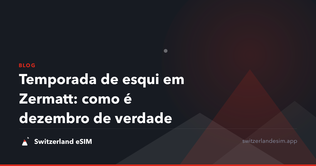 Temporada de esqui em Zermatt: como é dezembro de verdade