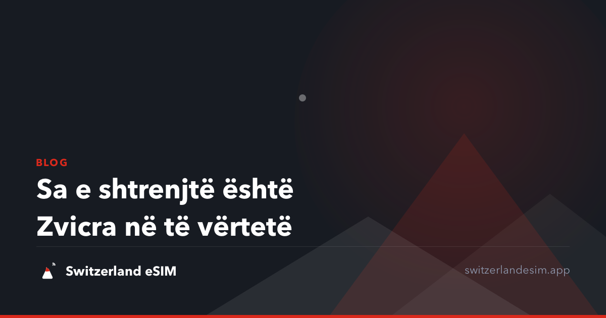 Sa e shtrenjtë është Zvicra në të vërtetë